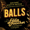 Balls: The Life of Eddie Trascher, Gentleman Gangster (Unabridged)