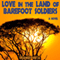 Love in the Land of Barefoot Soldiers: A Novel (Unabridged) audio book by Frances Vieta
