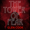 The Tower of Fear (Unabridged) audio book by Glen Cook