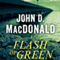A Flash of Green: A Novel (Unabridged) audio book by John D. MacDonald