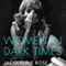 Women in Dark Times (Unabridged) audio book by Jacqueline Rose