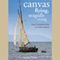 Canvas Flying, Seagulls Crying: From Scottish Lochs to Celtic Shores (Unabridged)