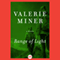 Range of Light: A Novel (Unabridged) audio book by Valerie Miner