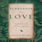 Surrender to Love: Discovering the Heart of Christian Spirituality (Unabridged) audio book by David G. Benner