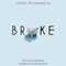 Broke: What Financial Desperation Revealed About God's Abundance (Unabridged) audio book by Caryn Rivadeneira