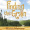 Finding the Grain (Unabridged) audio book by Wynn Malone