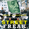 Street Freak: Money and Madness at Lehman Brothers (Unabridged) audio book by Jared Dillian