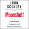 Moonshot!: Game-Changing Strategies to Build Billion-Dollar Businesses (Unabridged)