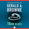 18mm Blues (Unabridged) audio book by Gerald A. Browne