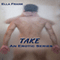 Take: Temptation Series, Book 2 (Unabridged) audio book by Ella Frank