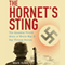 The Hornets Sting: The Amazing Untold Story of World War II Spy Thomas Sneum (Unabridged) audio book by Mark Ryan