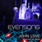 Evensong: A Novel (Unabridged) audio book by John Love