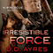 Irresistible Force (Unabridged) audio book by D.D. Ayres