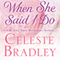 When She Said I Do (Unabridged) audio book by Celeste Bradley
