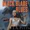 Black Blade Blues (Unabridged) audio book by J.A. Pitts