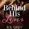 Behind His Lens (Unabridged) audio book by R.S. Grey