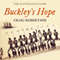 Buckley's Hope (Unabridged) audio book by Craig Robertson