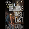 Nice Dragons Finish Last: Heartstrikers, Book 1 (Unabridged) audio book by Rachel Aaron