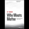 Why Moats Matter: The Morningstar Approach to Stock Investing (Unabridged) audio book by Heather Brilliant, Elizabeth Collins