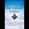 The Culture Engine: A Framework for Driving Results, Inspiring Your Employees, and Transforming Your Workplace (Unabridged) audio book by S. Chris Edmonds