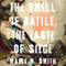 The Smell of Battle, the Taste of Siege: A Sensory History of the Civil War (Unabridged)