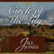 Circle of the Lily (Unabridged) audio book by Jill Jones