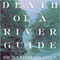 Death of a River Guide: A Novel (Unabridged) audio book by Richard Flanagan