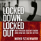 Locked Down, Locked Out: Why Prison Doesn't Work and How We Can Do Better (Unabridged) audio book by Maya Schenwar