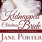 The Kidnapped Christmas Bride (Unabridged) audio book by Jane Porter