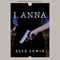 I, Anna (Unabridged)