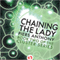 Chaining the Lady (Unabridged) audio book by Piers Anthony
