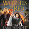 Witches in Red (Unabridged) audio book by Barb Hendee