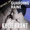 Guarding Raine (Unabridged) audio book by Kylie Brant