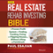 The Real Estate Rehab Investing Bible: A Proven-Profit System for Finding, Funding, Fixing, and Flipping Houses...Without Lifting a Paintbrush (Unabridged) audio book by Paul Esajian