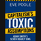 Capitalism's Toxic Assumptions: Adam Smith's Seven Deadly Sins (Unabridged) audio book by Eve Poole