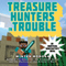 Treasure Hunters in Trouble: An Unofficial Gamers Adventure, Book 4 (Unabridged)