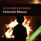 Les cendres froides audio book by Valentin Musso