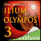 Ilium & Olympos 3 audio book by Dan Simmons