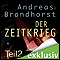 Zeitkrieg 2 (Das Kantaki-Universum 6) audio book by Andreas Brandhorst