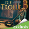 Die Trolle 3 audio book by Christoph Hardebusch