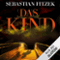 Das Kind audio book by Sebastian Fitzek