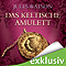 Das keltische Amulett (Die Dalriada-Saga 2) audio book by Jules Watson