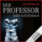 Der Professor audio book by John Katzenbach