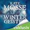 Wintergeister audio book by Kate Mosse