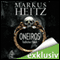 Oneiros. Tdlicher Fluch audio book by Markus Heitz
