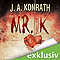 Mr. K audio book by J. A. Konrath