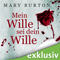 Mein Wille sei dein Wille (Opfer 1) audio book by Mary Burton