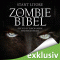 Der Tod ist durch unsere Fenster gestiegen (Die Zombie-Bibel 1) audio book by Stant Litore