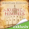 Die Kuppel des Himmels audio book by Sebastian Fleming