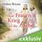 Fnf Frauen, der Krieg und die Liebe audio book by Helen Bryan